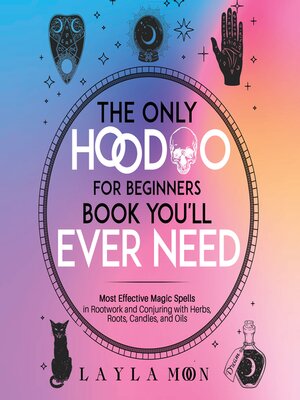 cover image of The Only Hoodoo for Beginners Book You'll Ever Need